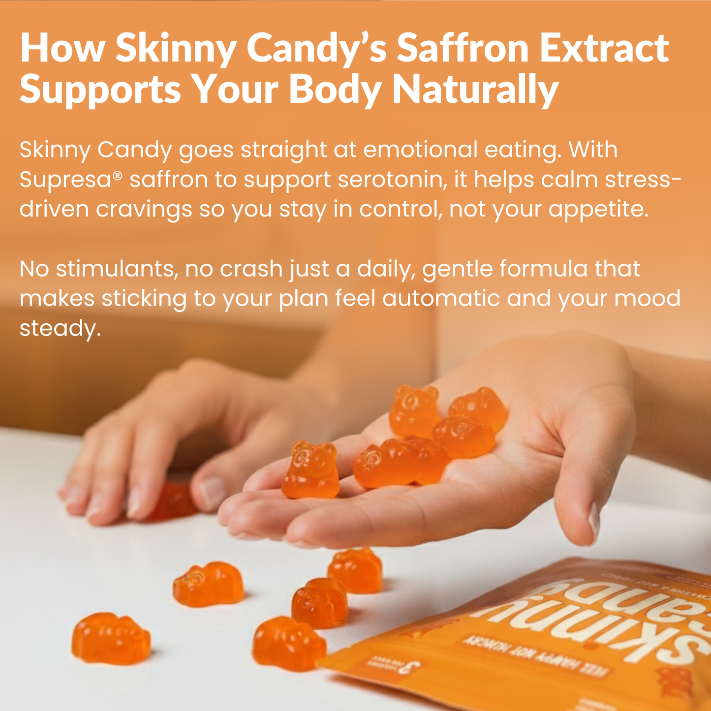 O’skinny™ Candy